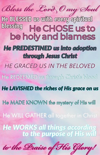 Ephesians 1:3-12 Bless the Lord